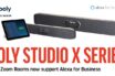Poly Studio X Series