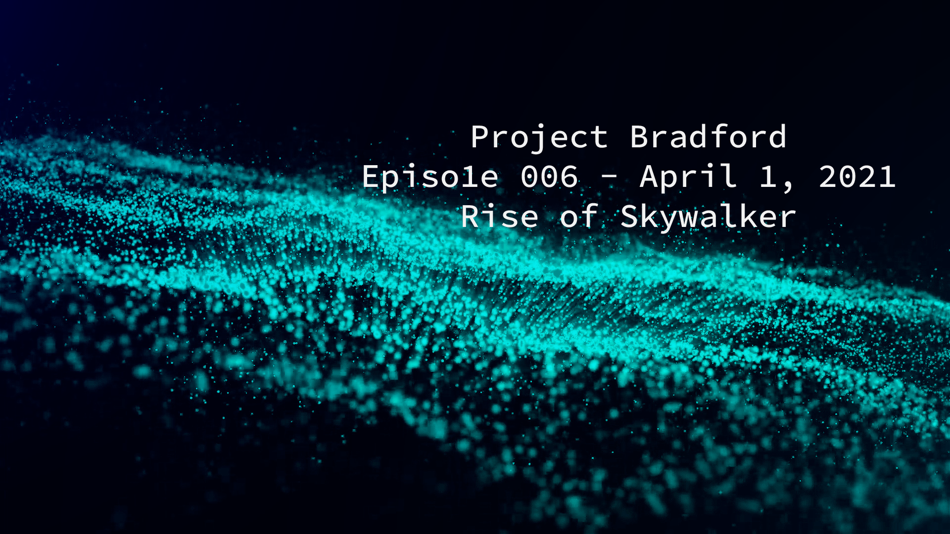 Project Bradford Episode 6 Title Card