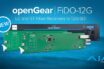 AJA Announces New openGear Fiber to 12G-SDI Converters