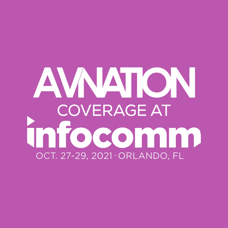 Infocomm 2021 AVNATION Coverage