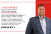 INFiLED Hires Jon Chavez as Regional Sales Manager Chavez to cover Central Region
