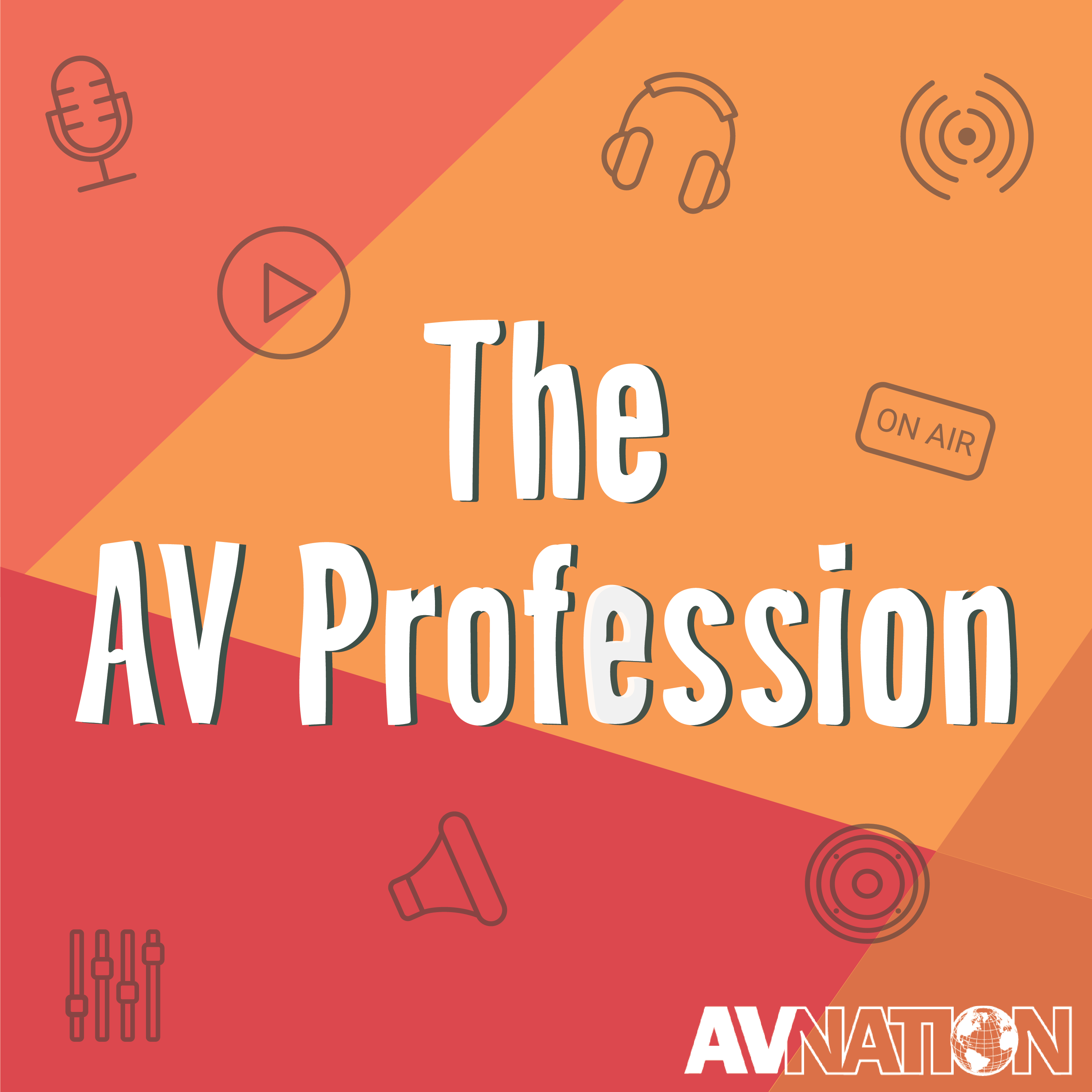 The AV Profession