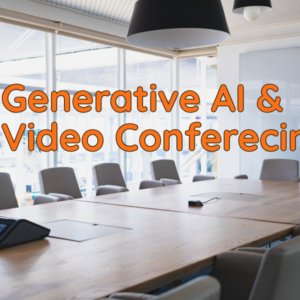 AV and videofonferencing