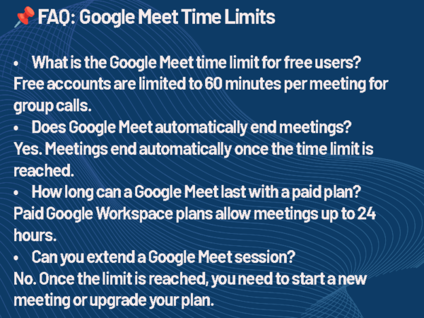 Google Meet Time Limit FAQ