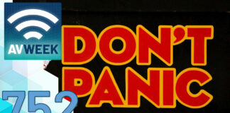 AVWeek 752: Don’t Panic