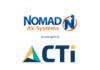 CTI Acquires Nomad AV Systems of Eden Prairie, Minnesota