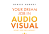 Bestselling AV career guide Your Dream Job in Audiovisual launches as an audiobook