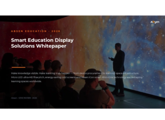 Absen Releases Smart Education Displays White Paper, Defining New Standards for Future Learning Spaces
